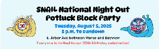 National Night Out Potluck and SNAIL 30th Birthday Party!'
